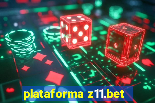 plataforma z11.bet